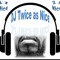 Dj Twice as Nice