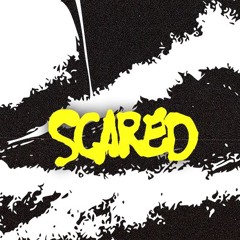 SCARED
