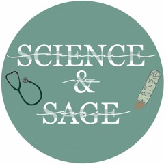 Science & Sage