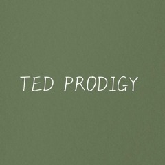 TED  PRODIGY