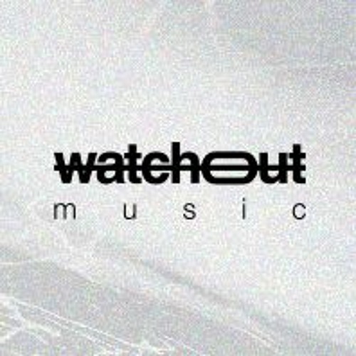 Watchout Music’s avatar
