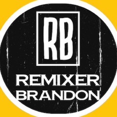 REMIXER__BRANDON
