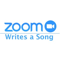 Zoom Writes a Song