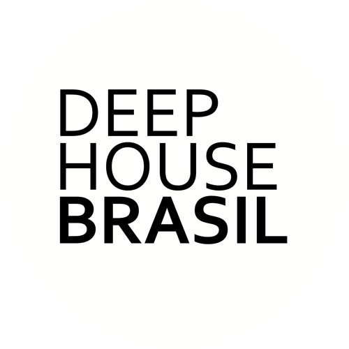 DEEP HOUSE BRASILâ€™s avatar