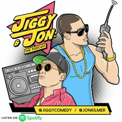 Jiggy & Jon: The Podcast