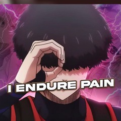 I Endure Pain