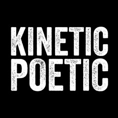 Kinetic Poetic Worldwide