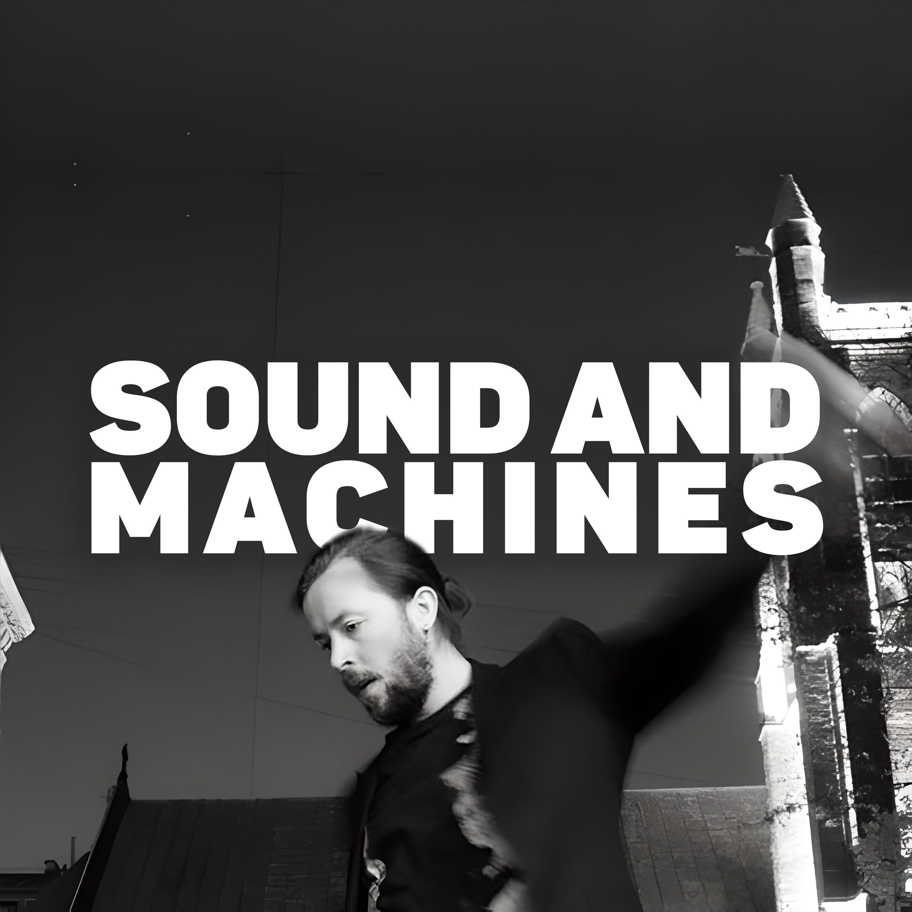 Sound and Machines podcast artwork