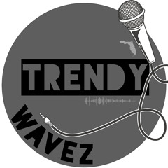 Trendy wavez