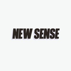 New Sense