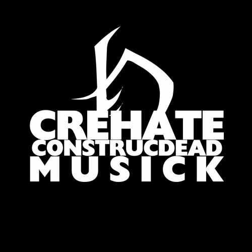 Crehate Construcdead Musick’s avatar