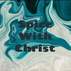 Spice with Christ