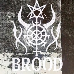 Brood!