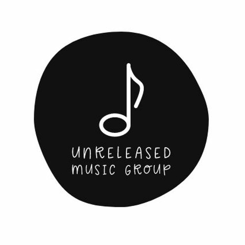 Stream Unreleased Music Group music | Listen to songs, albums ...