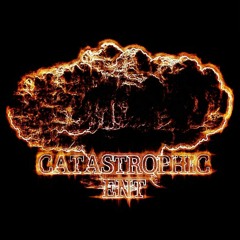CATASTROPHIC ENT LLC