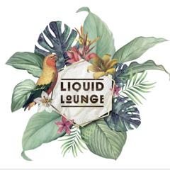 Liquid Lounge