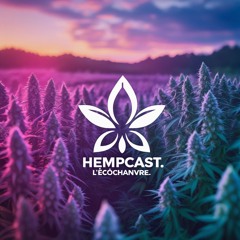 The Hempcast | L'écochanvre