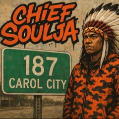 CHIEF SOULJA