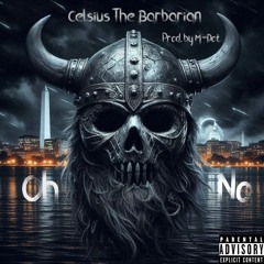 Celsius The Barbarian