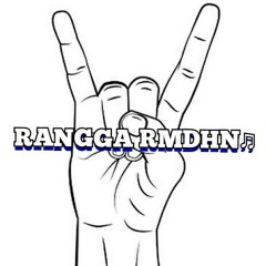 RANGGA RMDHN♫