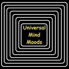 Universal Mind Moods