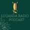 Luganda Radio Podcast