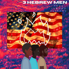 Three Hebrew Men