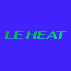 LE HEAT