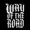 WAY OF THE ROAD