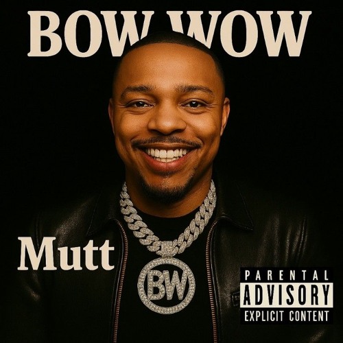 Bow Wow '' Way Too Real '' Produced By DJ WILLI