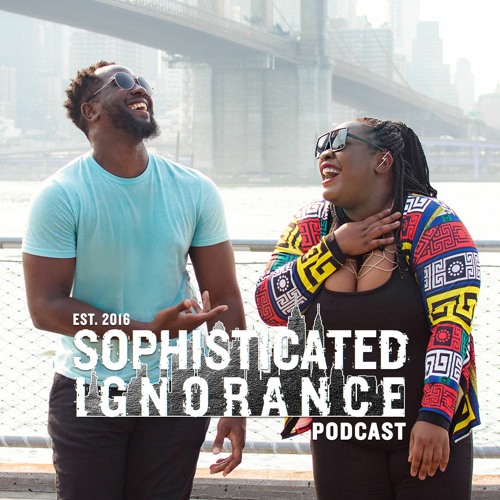 Sophisticated Ignorance Podcast’s avatar