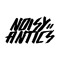 Noisy Antics
