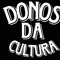 DONOS DA CULTURA