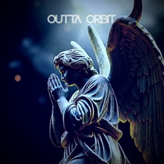 Outta Orbit