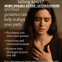 +27783195696 Mama Ranaka Powerful Traditional Spiritual Healer Get Your Lost Lover Back - Fix Marriage & Love Problems - Get lost love back in 24 hours In Bloemfontein | welkom | Kroonstad | Durban | Botshabelo |