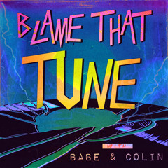 Blame that Tune Podcast