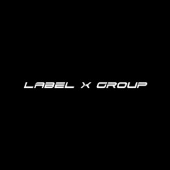LABEL X GROUP////