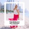 The World is not enough - Female Empowerment by