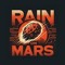 Rain On Mars