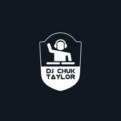 Dj Chuk Taylor