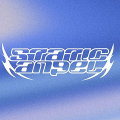 STATIC ANGEL