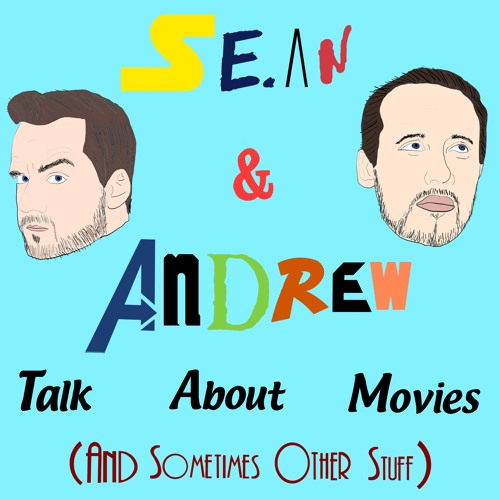 Stream Sean & Andrew Talk About Movies music | Listen to songs, albums,  playlists for free on SoundCloud
