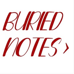 Buried Notes