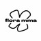 Flora MMA