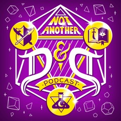 Not Another D&D Podcast