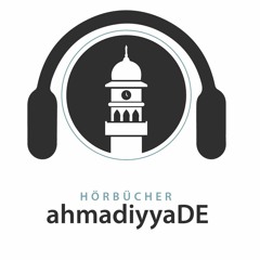 Stream Hörbücher ahmadiyyaDE | Listen to podcast episodes online for free  on SoundCloud