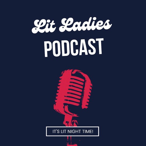 Stream Lit Ladies Podcast music | Listen to songs, albums, playlists for  free on SoundCloud