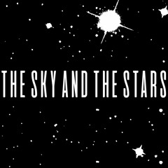 The Sky And The Stars