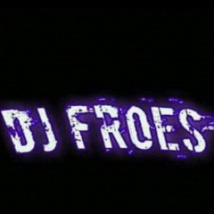 DJ FROES