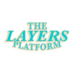 The Layers Platform